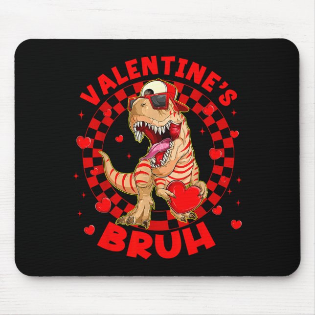Happy Valentine's Bruh Funny Dinosaur Valentine Me Mouse Pad (Front)