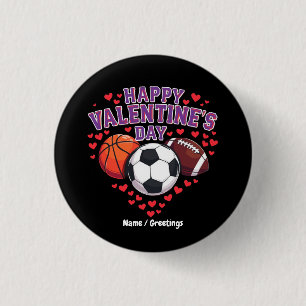 Happy Valentines Day Baseball Basketball Football 3 Cm Round Badge