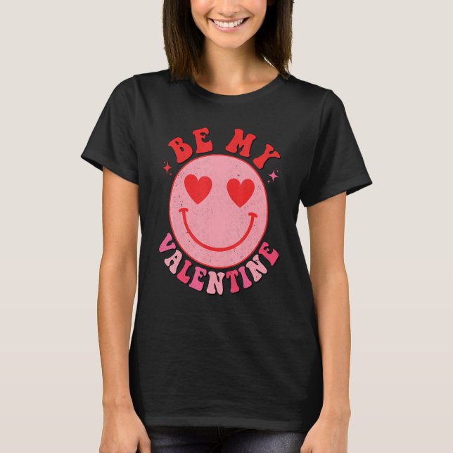 Happy Valentine's Day Be My Valentine Hippie Happy T-Shirt (Front)