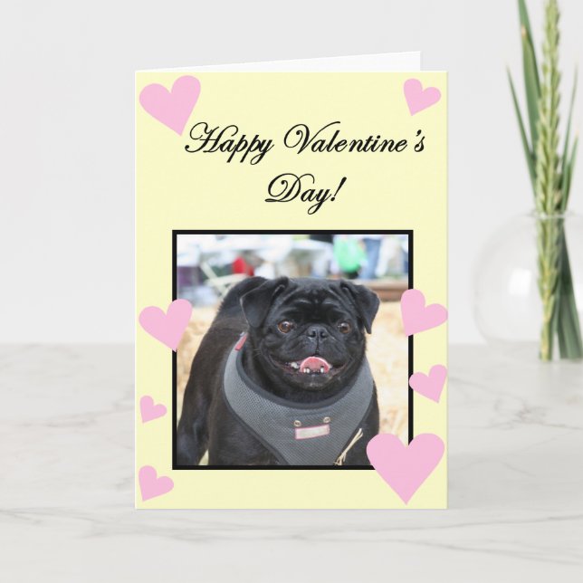 Happy Valentine's Day Black Pug greeting card (Front)
