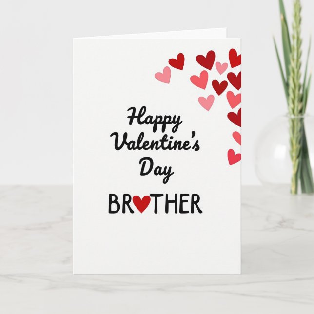 Happy Valentines Day Brother Card (Front)