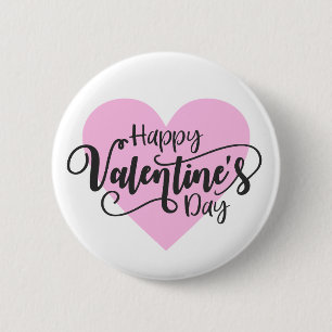 Happy Valentine's Day Calligraphy Pin Button