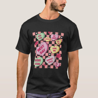 Happy Valentines Day Candy Conversation Heart Cute T-Shirt