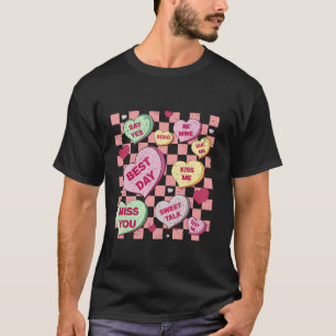 Happy Valentines Day Candy Conversation Hearts Cut T-Shirt