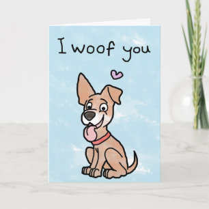 Happy Valentines Day Card - I Woof You