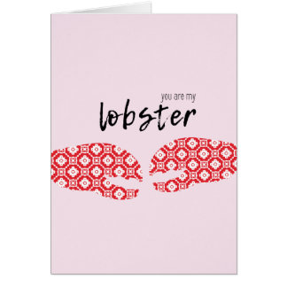 Happy Valentine's Day Card | You are my lobster!