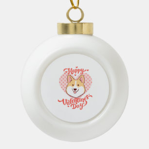 Happy Valentines Day Cute Corgi Dog Ceramic Ball Christmas Ornament