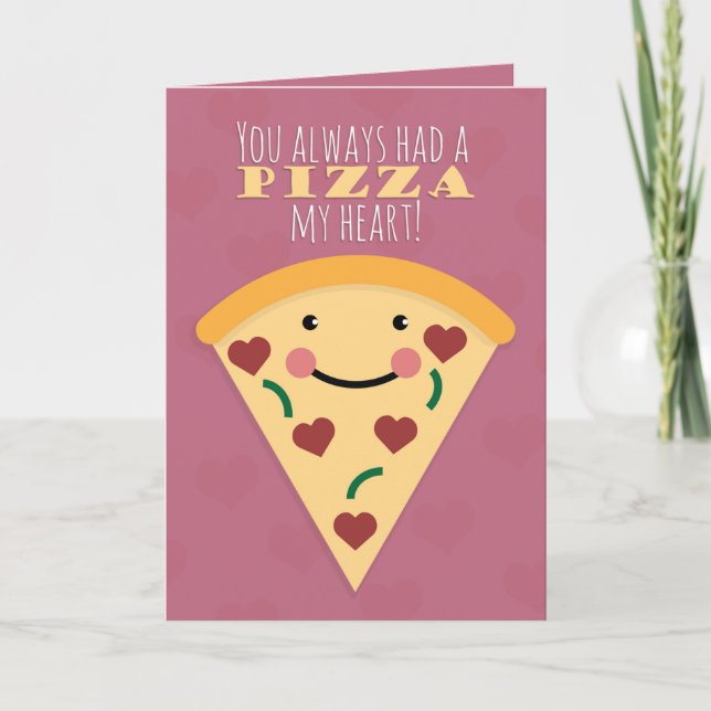 Happy Valentine's Day Cute Pizza Slice Humour Holiday Card (Front)