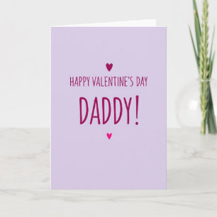 Happy Valentines Day Daddy Card