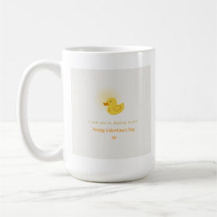 Happy Valentine's Day Ducking Much Coffee Mug
