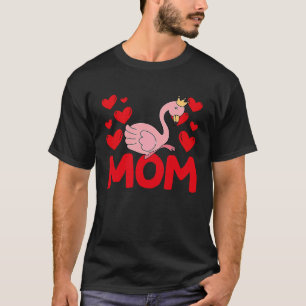 Happy Valentine's Day Flamingo Mom Mothers Day Val T-Shirt