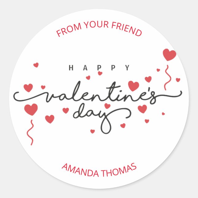 Happy valentine's day from your friend classic rou round sticker (Front)