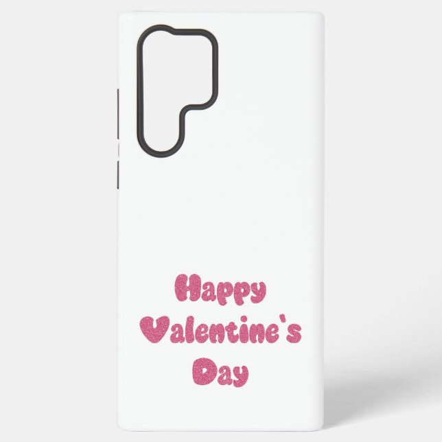 Happy Valentine's Day Glitter Samsung Galaxy S22 Ultra Case (Back)