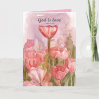 Happy Valentine's Day God is Love Scripture Tulips