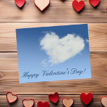 Happy Valentine's Day Heart Cloud Sky Postcard<br><div class="desc">This design was created though digital art. It may be personalised in the area provided or customising by choosing the click to customise further option and changing the name, initials or words. You may also change the text colour and style or delete the text for an image only design. Contact...</div>
