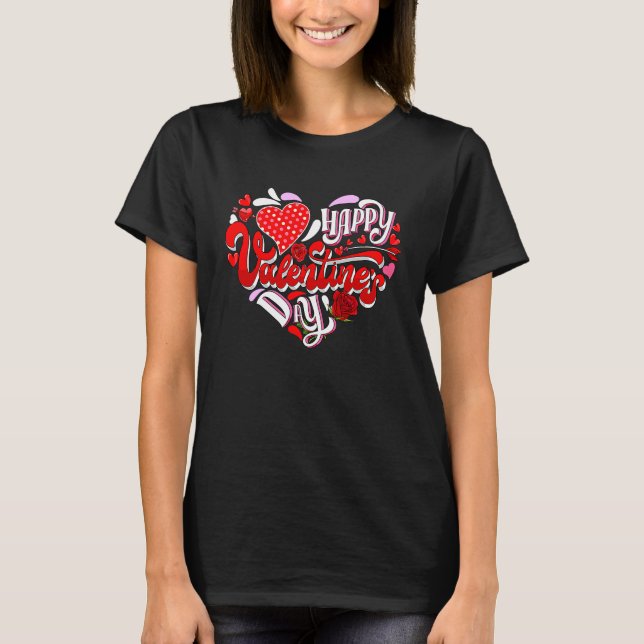 Happy Valentines Day Heart Love  Valentine Men Wom T-Shirt (Front)