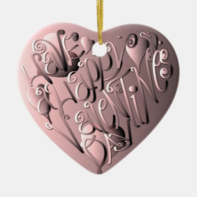 "Happy Valentine's Day" Heart Your Text Ceramic Ornament (Front)