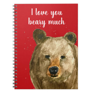 Happy Valentine's Day I love you beary much Notebook