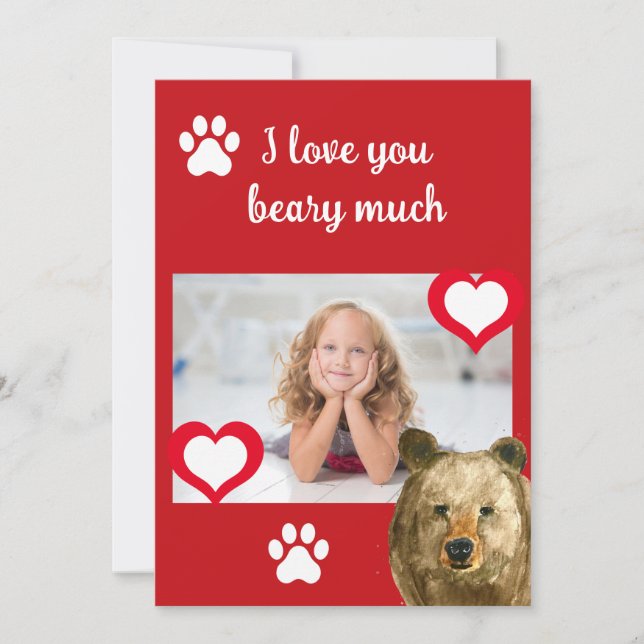 Happy Valentine's Day I love you beary much Photo Holiday Card (Front)