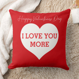 Happy Valentine's Day I Love You More Boyfriend Cushion