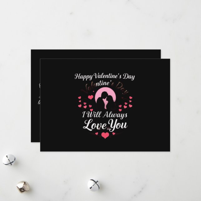 happy valentine's day i will always love you holiday card (Front/Back In Situ)