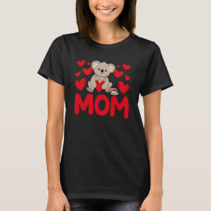 Happy Valentine's Day Koala Mom Mothers Day Valent T-Shirt
