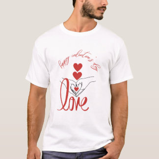 Happy Valentine's Day - Love- Hearts & hands T-Shirt