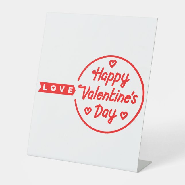 Happy Valentine's Day Love Pedestal Sign (Front)