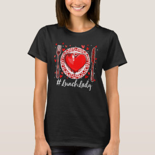 Happy Valentine's Day Lunch Lady Women Matching T-Shirt