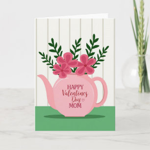Happy Valentines Day Mom Flower Card