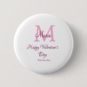 Happy valentine's day monogram pink name love girl 6 cm round badge