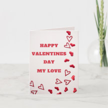 Happy Valentines Day my Love Greeting Card