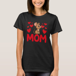 Happy Valentine's Day Rat Mom Mothers Day Valentin T-Shirt