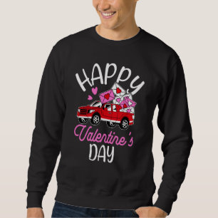 Happy Valentine's Day Roses Date Night Flowers Lov Sweatshirt