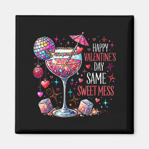 Happy Valentines Day Same Sweet Mess Coquette Tail Magnet