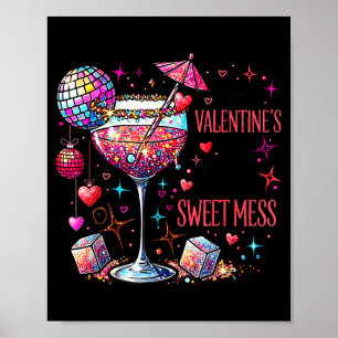 Happy Valentines Day Same Sweet Mess Coquette Tail Poster