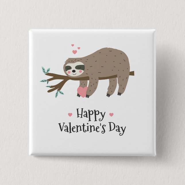 Happy Valentine's Day Sloth 15 Cm Square Badge (Front)