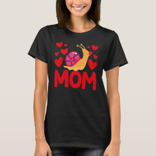 Happy Valentine's Day Snail Mom Mothers Day Valent T-Shirt