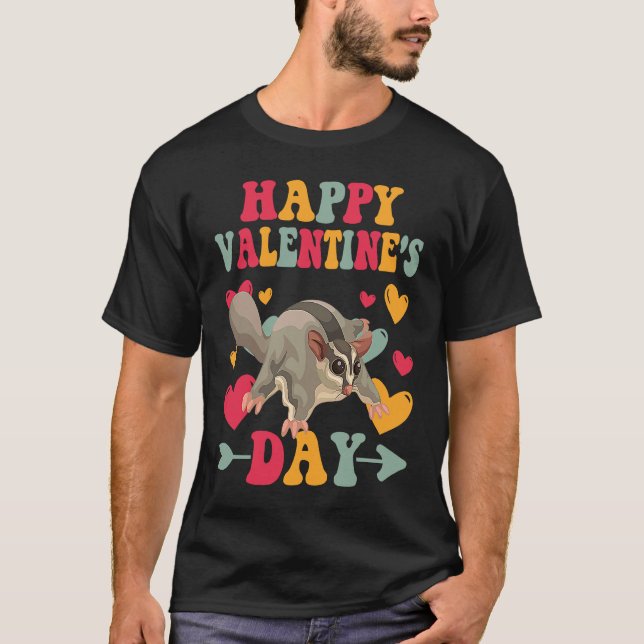 Happy Valentines Day Sugar Glider Heart Love Groov T-Shirt (Front)