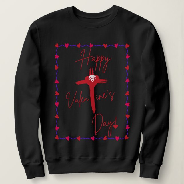 Happy Valentine's Day Sweatshirt (Design Front)