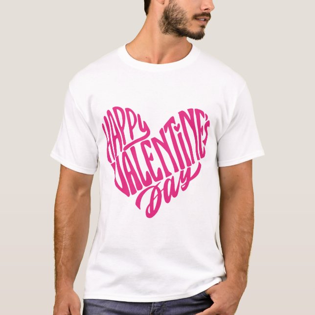 happy valentines day T-Shirt (Front)