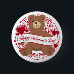 Happy Valentine's Day! Teddy Bear 6 Cm Round Badge<br><div class="desc">Happy Valentine's Day! Teddy Bear</div>