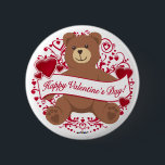 Happy Valentine's Day! Teddy Bear 6 Cm Round Badge<br><div class="desc">Happy Valentine's Day! Teddy Bear</div>