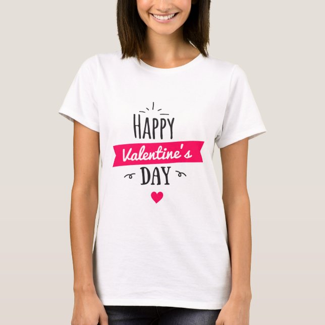 Happy Valentine's day text with pink heart T-Shirt (Front)
