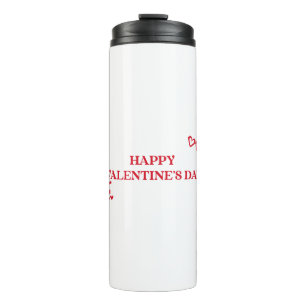  Happy Valentines Day  Thermal Tumbler