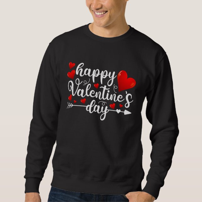 Happy Valentines Day Valentine Heart Shape  For He Sweatshirt (Front)