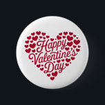 Happy Valentines Day Valentine Love Heart 6 Cm Round Badge<br><div class="desc">Happy Valentines Day Valentine Love Heart</div>