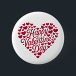 Happy Valentines Day Valentine Love Heart 6 Cm Round Badge<br><div class="desc">Happy Valentines Day Valentine Love Heart</div>