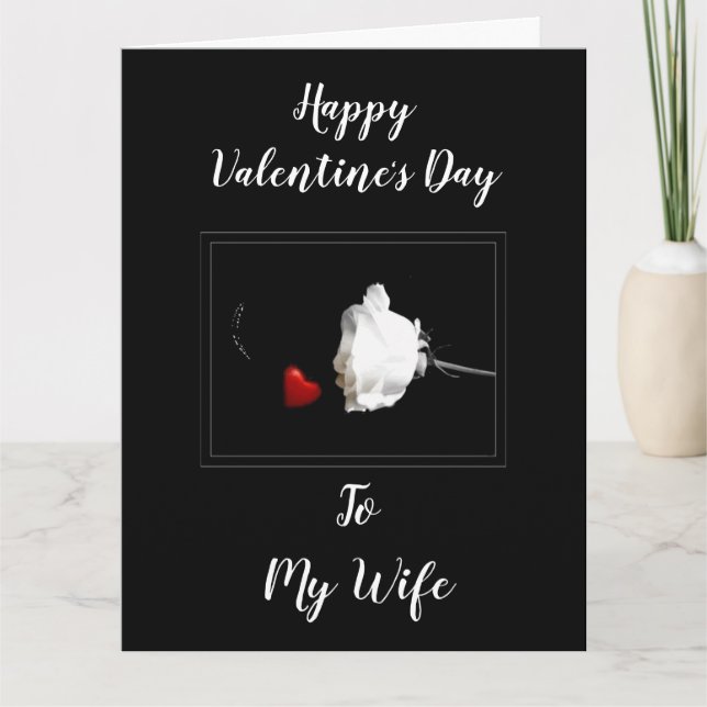 **HAPPY VALENTINE'S DAY* WIFE YOU MEAN WORLD TO ME CARD (Front)
