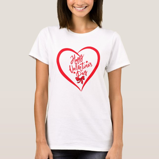 Happy valentine's day women T-Shirt.  T-Shirt (Front)